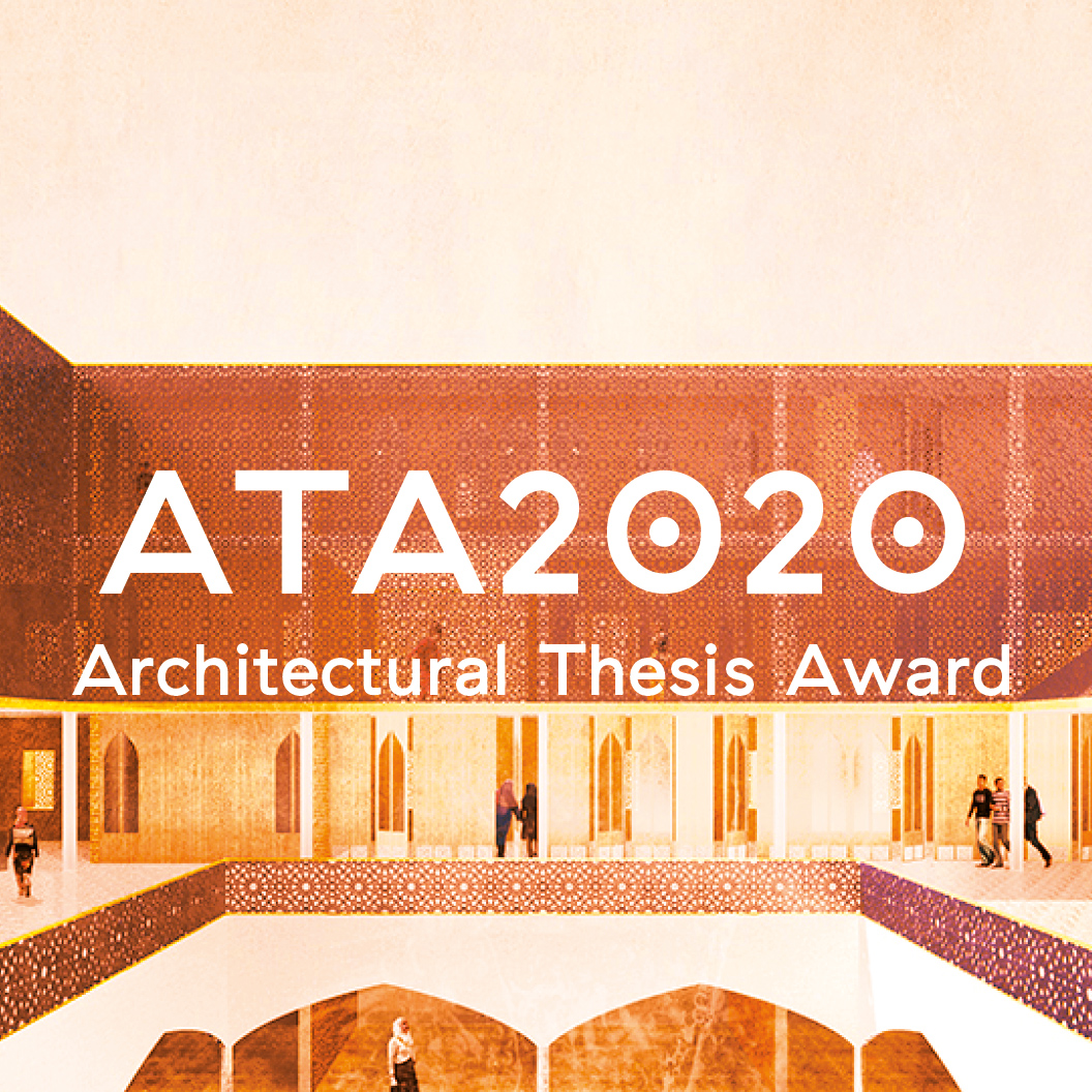 Architectural Thesis Award - ATA2020